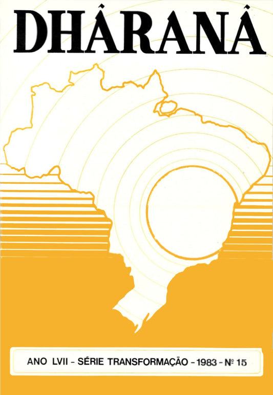 DHÂRANÂ – LVII – SÉRIE TRANSFORMAÇÃO – 1983 – No 15