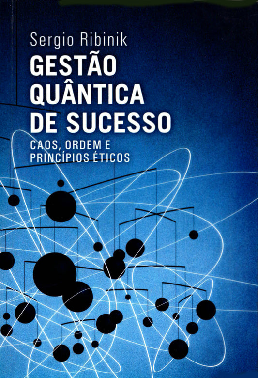 GESTÃO QUÂNTICA DE SUCESSO
