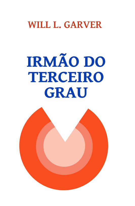 IRMÃO DO “TERCEIRO GRAU”