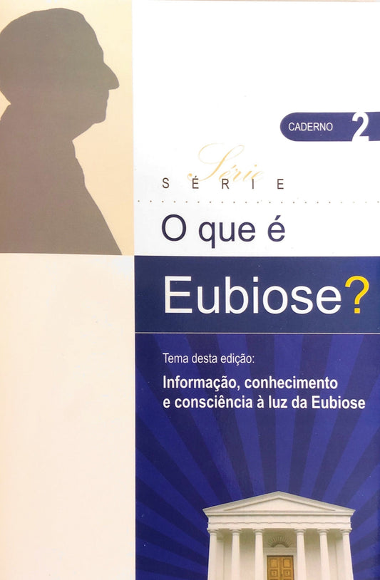 O QUE É EUBIOSE? - CADERNO 2