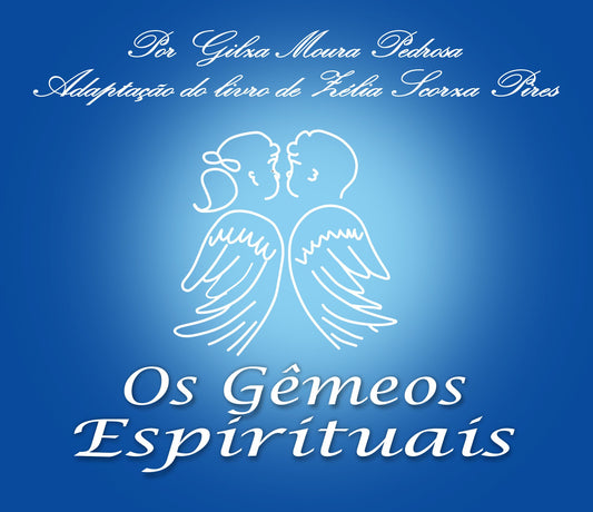 OS GÊMEOS ESPIRITUAIS