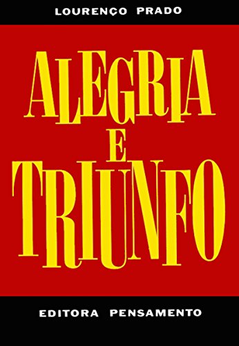 ALEGRIA E TRIUNFO