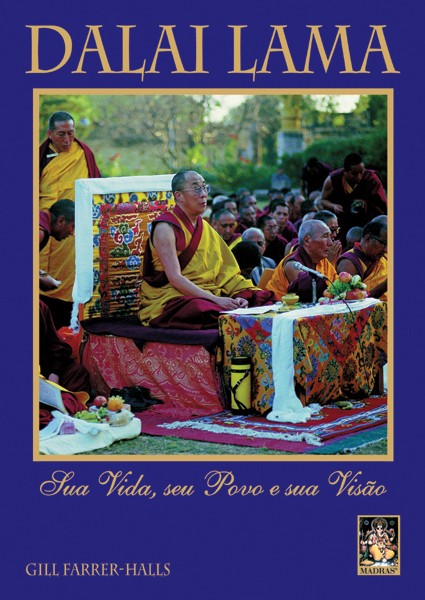 DALAI-LAMA – SUA VIDA, SEU POVO E SUA VISÃO